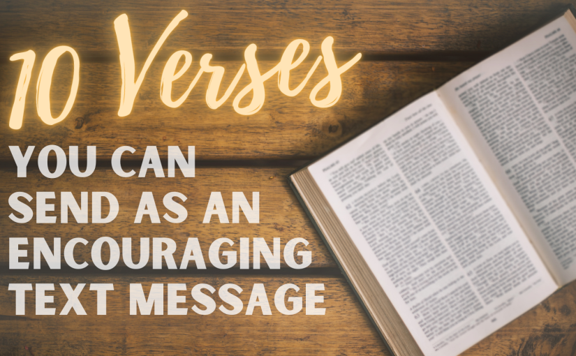10 Bible Verses You Can Send As A Text Message